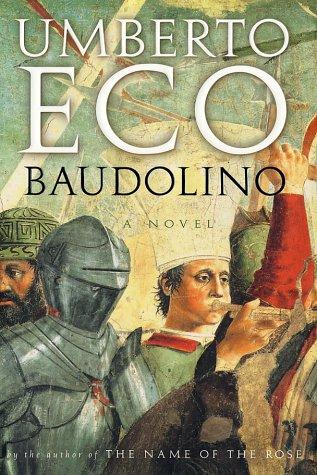 Umberto Eco: Baudolino (2002, Harcourt, Inc.)