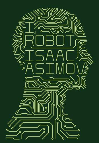 Harlan Ellison, Isaac Asimov, Mark Zug: I, Robot (Hardcover, 2013, Voyager)