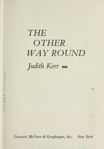 Judith Kerr, Kerr: The Other Way Around (Hardcover, 1975, Coward McCann & Geoghegan Inc)