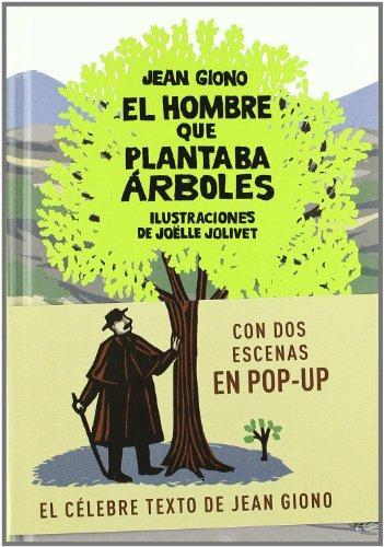 Jean Giono: El hombre que plantaba árboles (Spanish language, 2010)