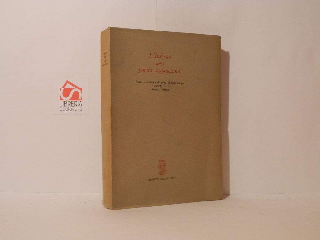 Angelo Manna: L'Inferno della poesia napoletana (Paperback, Italian language, 1991, Edizioni del delfino)