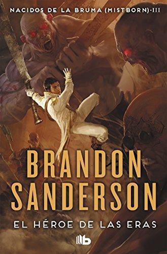 Brandon Sanderson: El héroe de las eras (Nacidos de la bruma, #3) (Spanish language)