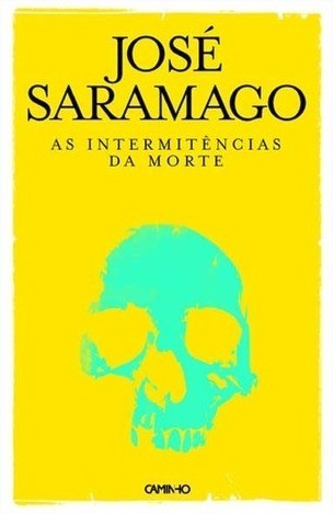 José Saramago: As Intermitências da Morte (Paperback, Portuguese language, 2005, Editorial Caminho)