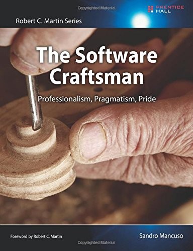 Sandro Mancuso: The Software Craftsman (Paperback, Prentice Hall)