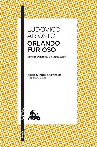 Lodovico Ariosto, José María Micó Juan: Orlando furioso (Paperback, Austral)