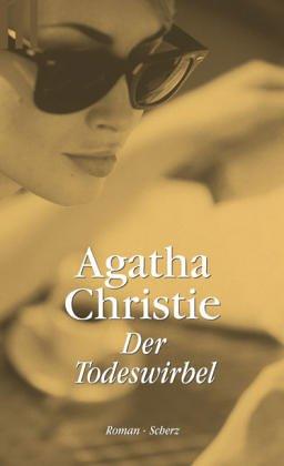 Agatha Christie: Der Todeswirbel. (Paperback, Scherz)