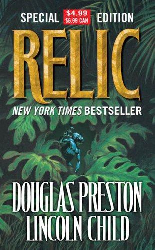 Douglas Preston, Lincoln Child: Relic (Paperback, Tor Books)