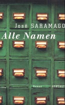 José Saramago: Alle Namen. (Hardcover, German language, Rowohlt, Reinbek)