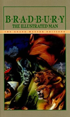 Ray Bradbury: The Illustrated Man (1977, Perfection Learning Prebound)