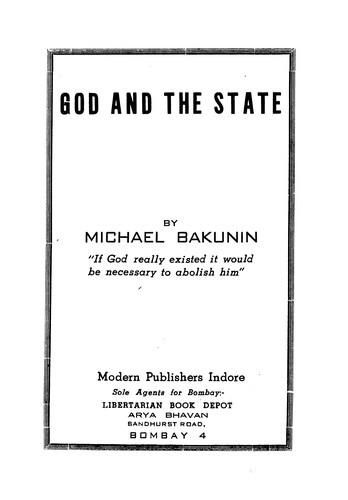 Mikhail Bakunin: God and the State (1920, Modern Publishers)