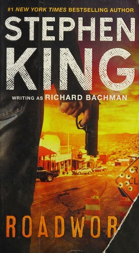 King, Stephen: Roadwork (Paperback, 2016, Pocket Books)