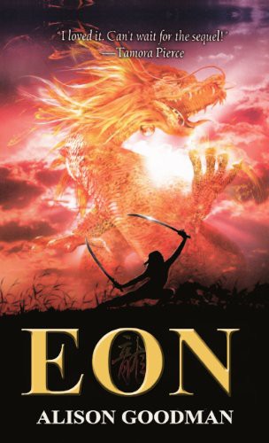 Alison Goodman: Eon (Hardcover, Turtleback, Turtleback Books)