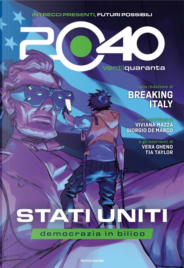 Breaking Italy: 2040 VentiQuaranta (Paperback, italiano language, 2025, Mondadori)
