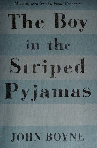 John Boyne: The Boy in the Striped Pyjamas (Paperback, 2007, Definitions)