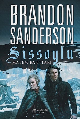 Brandon Sanderson: Sissoylu 6 (Paperback, Akilcelen Kitaplar)