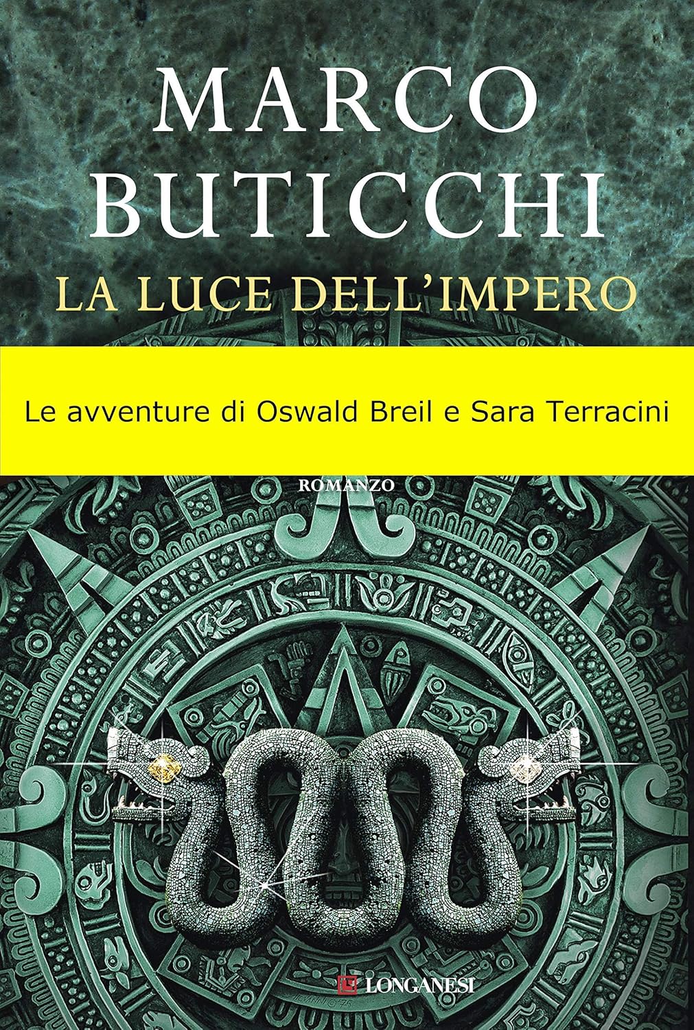 Marco Buticchi: La luce dell'impero (EBook, italiano language, 2017, Longanesi)