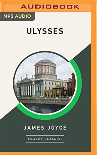 James Joyce, Aidan Kelly, Alana Kerr Collins: Ulysses (AudiobookFormat, Brilliance Audio)