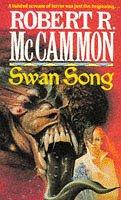 Robert R. McCammon: Swan  Song (Paperback, 1988, Sphere Books)