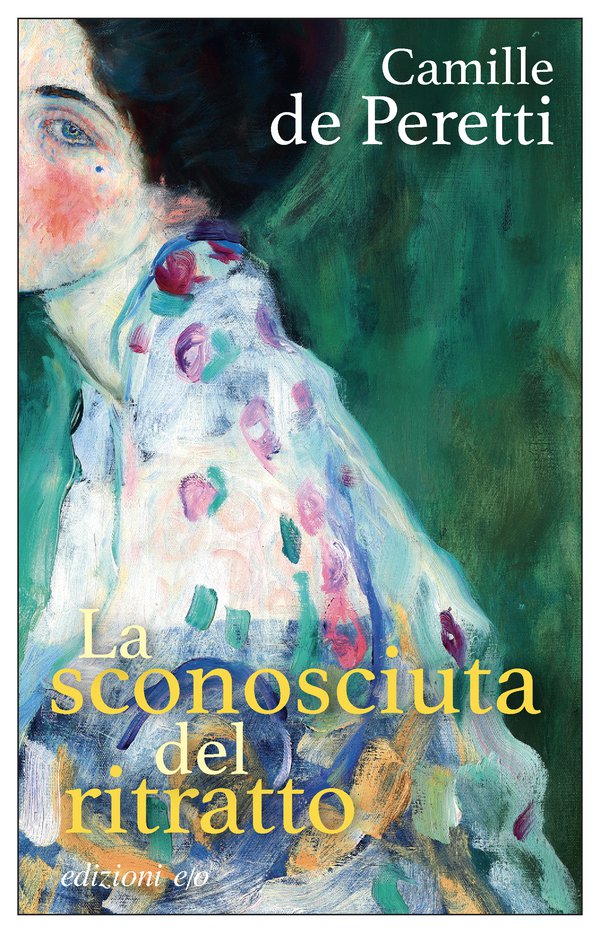 Camille de Peretti: La sconosciuta del ritratto (Paperback, italiano language, Edizioni e/o)