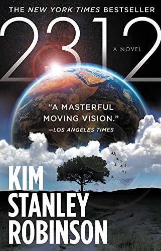 Kim Stanley Robinson: 2312 (Orbit)