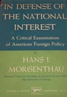 Hans Joachim Morgenthau: In Defense of the National Interest (Paperback, Alfred A. Knopf)