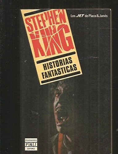 Stephen King: Historias fantásticas (Paperback, Spanish language, 1992, Plaza & Janés)