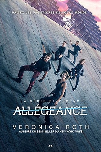 Veronica Roth: Allégeance #03 (Paperback, ADA)