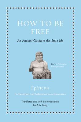 Anthony Long, Epictetus: How to Be Free (2018, Princeton University Press)
