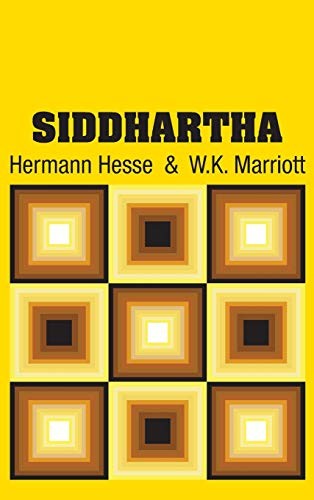 Herman Hesse, W.K. Marriott: Siddhartha (Hardcover, Simon & Brown)