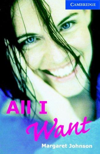 Margaret Johnson: All I Want Book and Audio CD Pack (Paperback, Cambridge University Press)