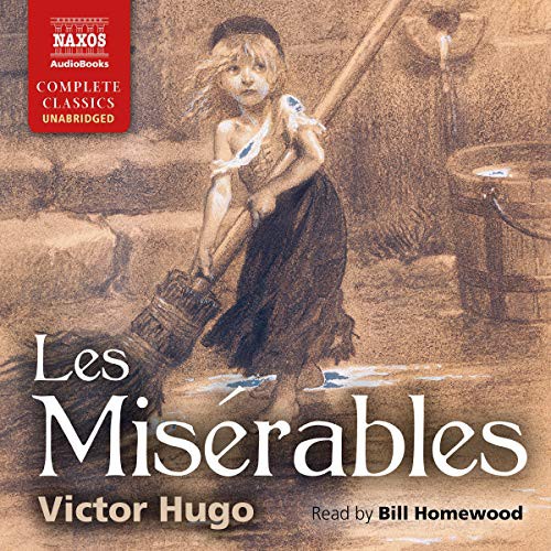 Victor Hugo: Les Misérables (AudiobookFormat, Naxos and Blackstone Publishing, Naxos)