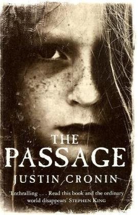 Justin Cronin: The Passage (Orion Publishing Group, Orion Publishing Group, Limited)