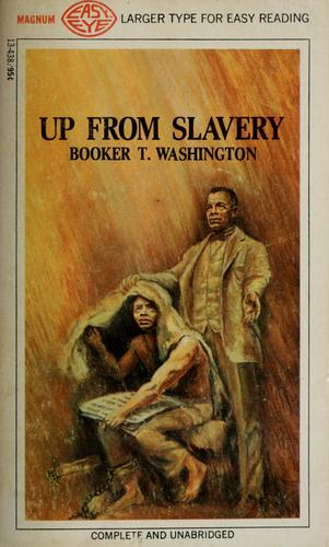 Booker T. Washington: Up from slavery (1968, Lancer Books)