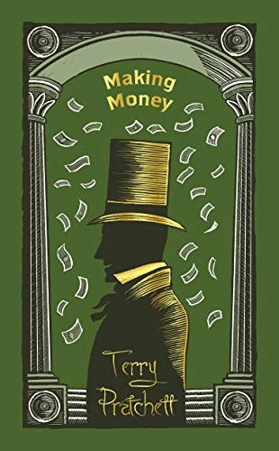 Terry Pratchett: Making Money (2018, Doubleday UK)