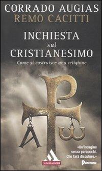 Corrado Augias, Remo Cacitti: Inchiesta sul cristianesimo (Paperback, Mondadori)