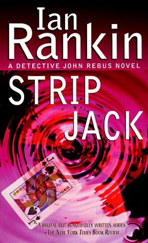 Ian Rankin: Strip Jack (Paperback, St. Martin's Paperbacks)