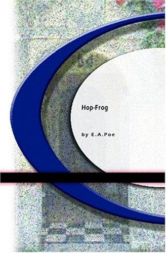 Edgar Allan Poe: Hop-Frog (Paperback, BookSurge Classics)