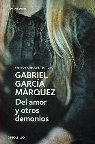 Gabriel García Márquez: Del Amor Y Otros Demonios (Paperback, European Schoolbooks)