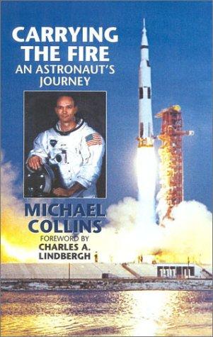 Michael Collins: Carrying the Fire (Paperback, Cooper Square Press)