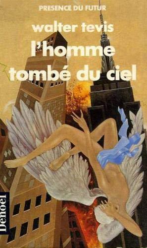 Walter Tevis: L'homme tombé du ciel (French language, 1989)