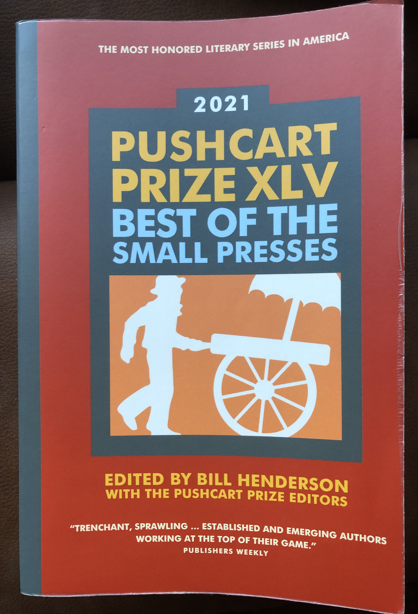 Bill Henderson: Pushcart Prize XLV (2020, Pushcart Press, The)