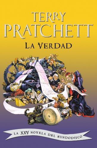 Terry Pratchett: La verdad (Paperback, Spanish language, 2009, Plaza & Janes)