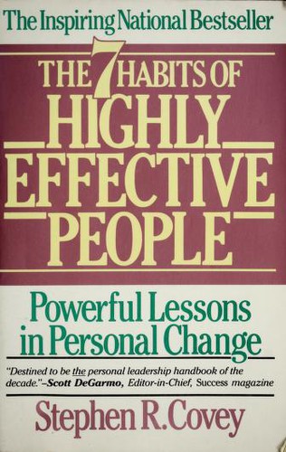 Stephen R. Covey: The seven habits of highly effective people (1989, Simon and Schuster)