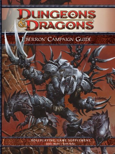 James Wyatt: Eberron campaign guide (2009, Wizards of the Coast)