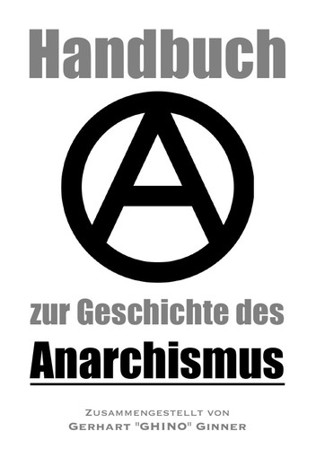 Gerhart Ginner: Handbuch zur Geschichte des Anarchismus (Paperback, German language, 2020, epubli)