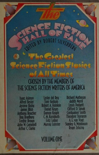 Isaac Asimov, Ray Bradbury, Arthur C. Clarke, Robert A. Heinlein, Robert Silverberg: The Science Fiction Hall of Fame (Hardcover, 1970, Doubleday & Company, Inc.)