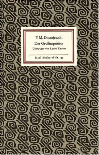 Fyodor Dostoevsky: Der Großinquisitor. (Hardcover, Insel, Frankfurt)