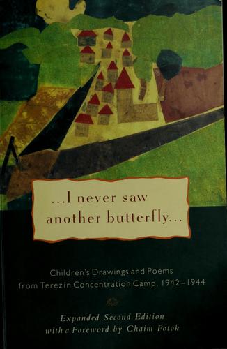 Hana Volavkova: I Never Saw Another Butterfly (1995, Schocken Books)