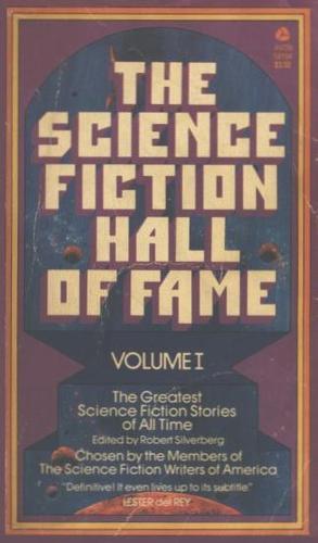 Isaac Asimov, Ray Bradbury, Arthur C. Clarke, Robert A. Heinlein, Robert Silverberg: The Science Fiction Hall of Fame, Vol. 1 (Paperback, Avon Books)