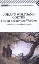 Johann Wolfgang von Goethe: I Dolori Del Giovane Werther (Universale Economica) (Paperback, Italian language, Feltrinelli)